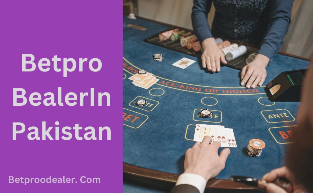 betpro dealer in pakistan